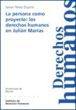 portada La persona como proyecto: los derechos humanos en Julián Marías