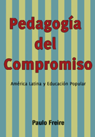 portada Pedagogía del compromiso. América Latina y educación popular