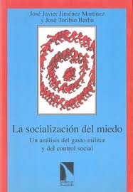 portada La socialización del miedo: Un análisis del gasto militar y del control social