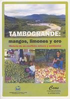 portada Tambogrande: mangos, limones y oro. Historia de un conflicto minero y ambiental