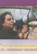 portada Nosotras, centroamericanas = Geu, Ertamerikako emakumeok