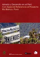 portada Minería y desarrollo en el Perú, con especial referencia al Proyecto. Rio Blanco, Piura