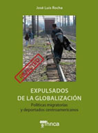 portada Expulsados de la globalización, políticas migratorias y deportados centroamericanos