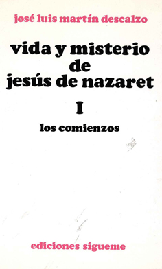 portada Vida y misterio de Jesús de Nazaret: los comienzos (Tomo I)