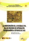 portada La participación de la sociedad civil en los procesos de integración en Iberoamérica: estudios de caso