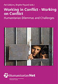 portada Working in conflict-Working on conflict. Humanitarian dilemmas and challenges