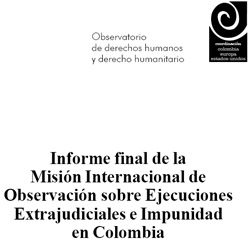 portada Informe final de la Misión Internacional de Observación sobre Ejecuciones Extrajudiciales e Impunidad en Colombia