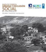 portada Mapa de pobreza urbana y exclusión social. El Salvador. Volumen 1. Conceptos y metodología
