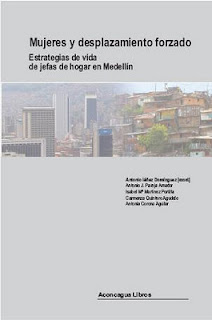 portada Mujeres y desplazamiento forzado. Estrategias de la vida de jefas de hogar en Medellín