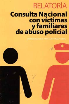 portada Consulta nacional con víctimas y familiares de abuso policial