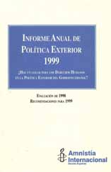 portada Informe Anual de Política Exterior 1999: ¿Hay un lugar para los Derechos Humanos en la Política Exterior del Gobierno Español?: evaluación de 1998, recomendaciones para 1999