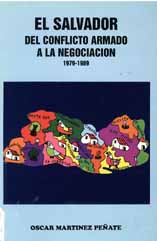 portada El Salvador, del conflicto armado a la negociación 1979-1989