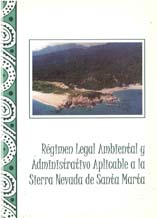 portada Régimen legal ambiental y administrativo aplicable a la Sierra Nevada de Snata Marta