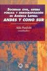 portada Sociedad civil, esfera pública y democratización en América Latina: Andes y Cono Sur