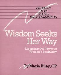 portada Wisdom seeks her way: liberating the power of women's spirituality