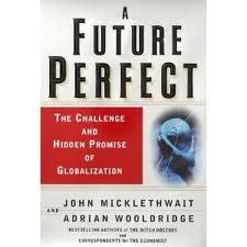 portada A future perfect. The Challenge and Promise of Globalization
