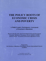 portada The policy roots of economic crisis and poverty: a multi-country participatory assessment of structural adjustment