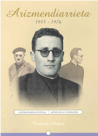portada Arizmendiarrieta (1915-1976): Apostol de la Cooperación