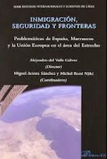 portada Inmigración, seguridad y fronteras. Problemática de España, Marruecos y la Unión Europea en el área del Estrecho