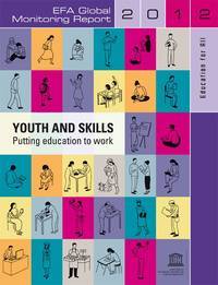 portada Youth and skills. Putting education to work. Education for All Global Monitoring Report 2012