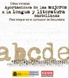 portada Otras miradas: aportaciones de las mujeres a la lengua y literatura castellanas: para integrar en el curriculum de Secundaria