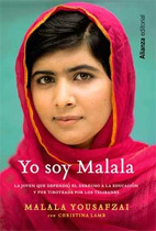 portada Yo soy Malala. La joven que defendió el derecho a la educación y fue tiroteada por los talibanes