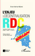 portada L'enjeu de la décentralisation en RDC. Organisation et gestion des entités de base: "Secteur" et "Chefferie"