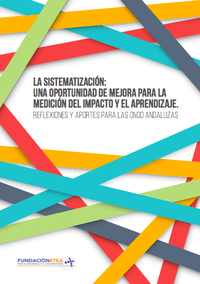 portada La sistematización: una oportunidad de mejora para la medición del impacto y el aprendizaje.Reflexiones y aportes para las ONGD Andaluzas.