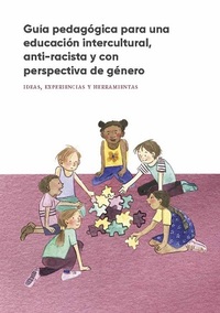 portada Guía pedagógica para una educación intercultural, anti-racista y con perspectiva de género. Ideas, experiencias y herramientas.